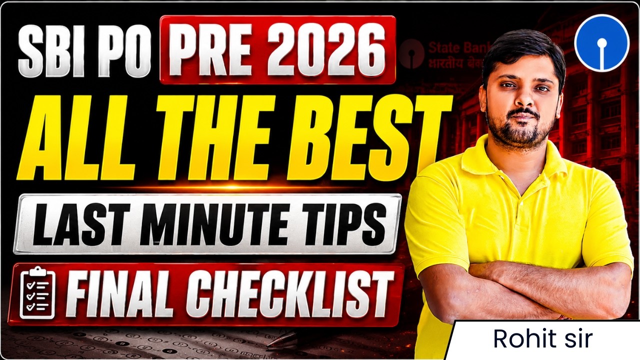 SBI PO Prelims 2026 | Final Checklist ✅ Last Minute Tips & All the Best!  | Reasoning by Rohit Sir