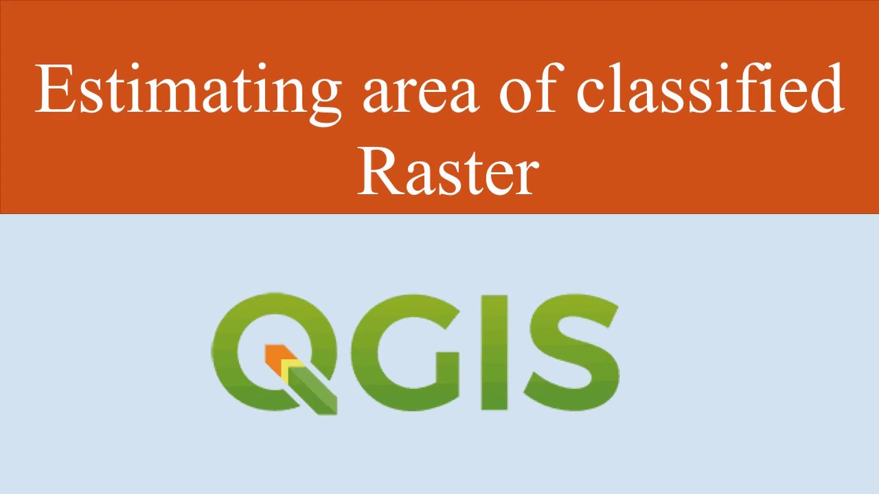 Raster Area Calculation in QGIS