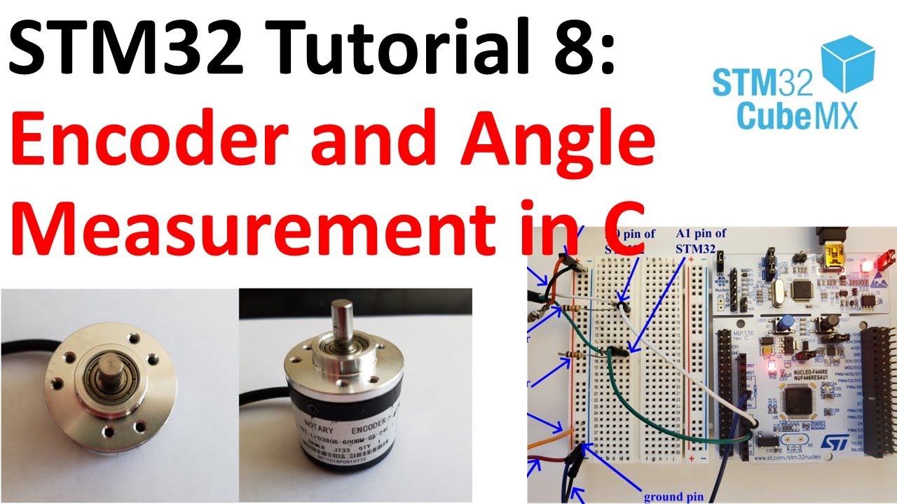 STM32 Tutorial 8: Encoder and Angle Measurements in C - Interface Encoder Using Timers