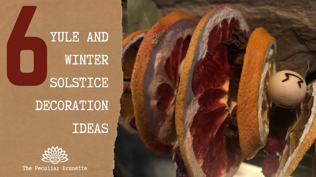 6 PAGAN YULE AND WINTER SOLSTICE DECORATION IDEAS