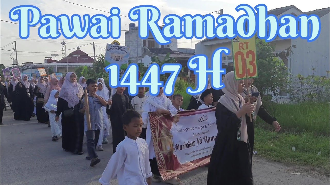 Pawai Ramadhan 1447 H Semangat Jalani Bulan Penuh Berkah