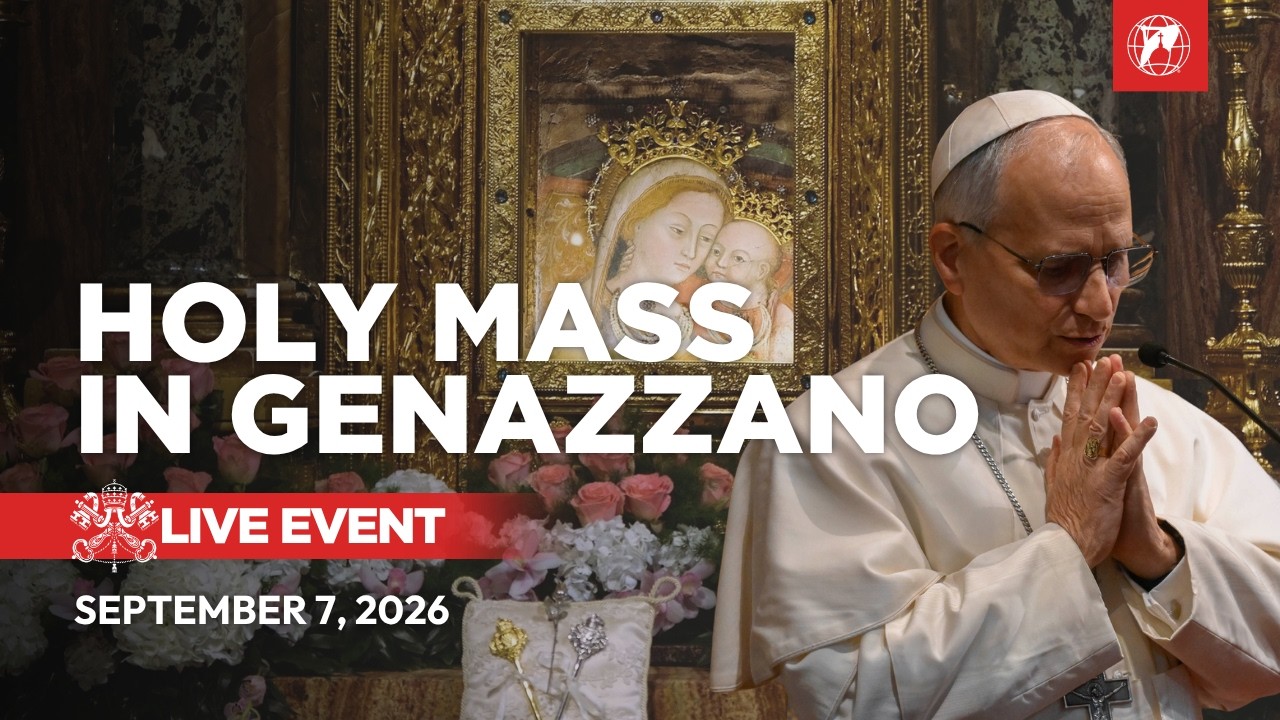LIVE | Pope Leo XIV's Holy Mass from the Shrine of Genazzano | September 7, 2026