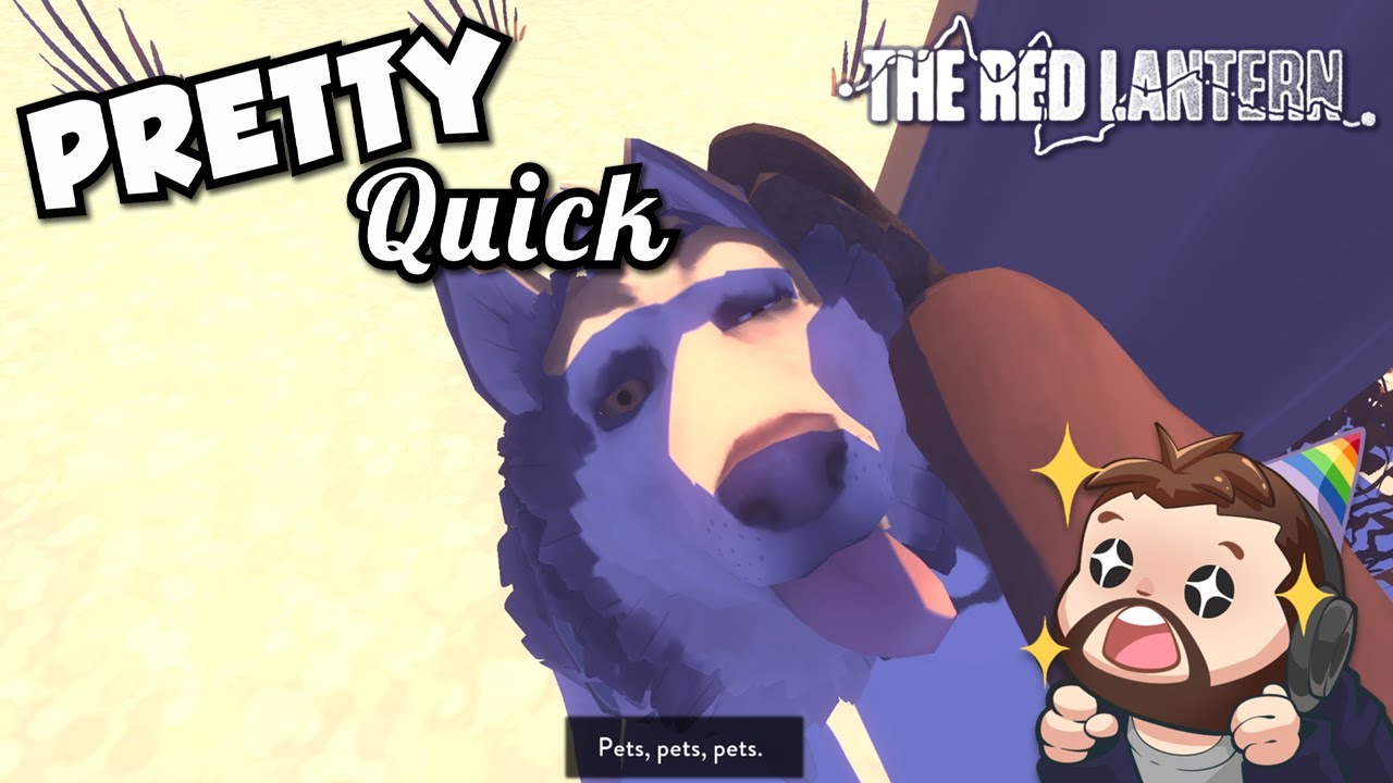 Pretty Quick #5 - The Red Lantern - Pets Pets Pets!