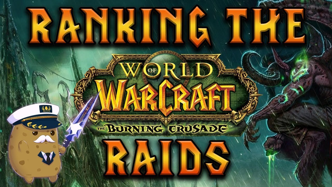 Ranking the Burning Crusade Raids
