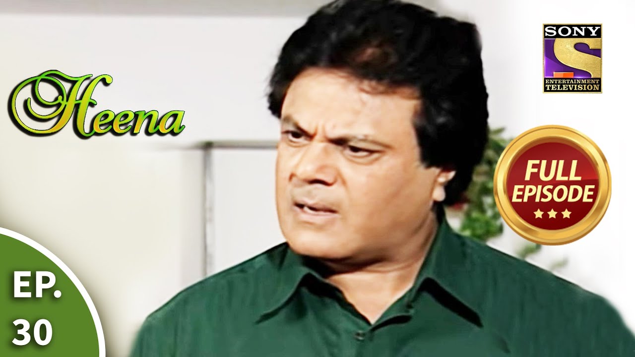 Ep 30 - The Clandestine Affair - Heena - Full Episode