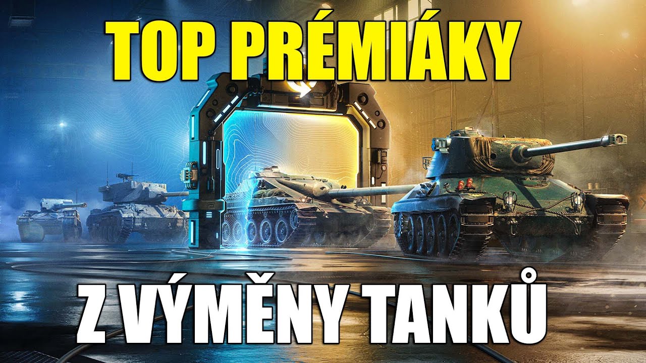 TOP PRÉMIÁKY, KTERÉ LZE ZÍSKAT Z VÝMĚNY | WoT