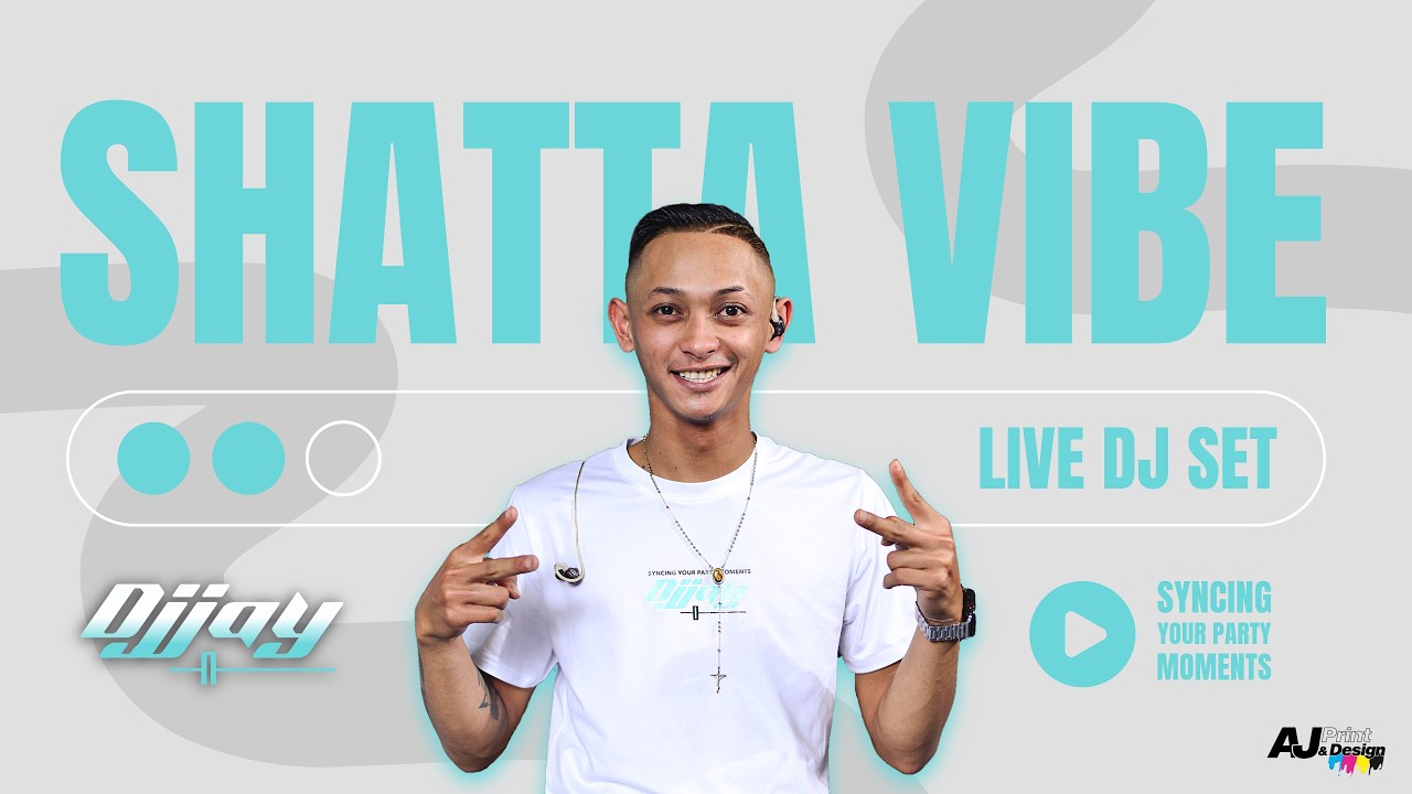 SHATTA VIBE, LIVE DJ SET (DJ JAY)