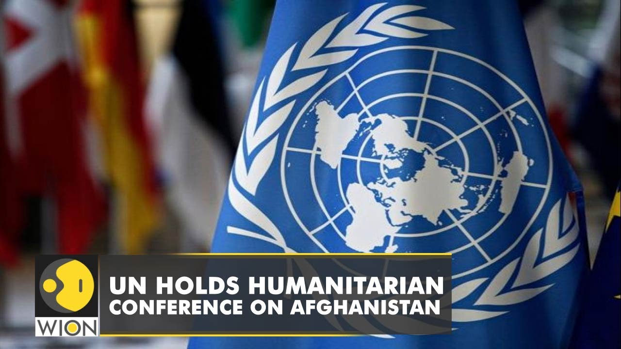 United Nations holds humanitarian conference on Afghanistan | Latest World English News | WION News
