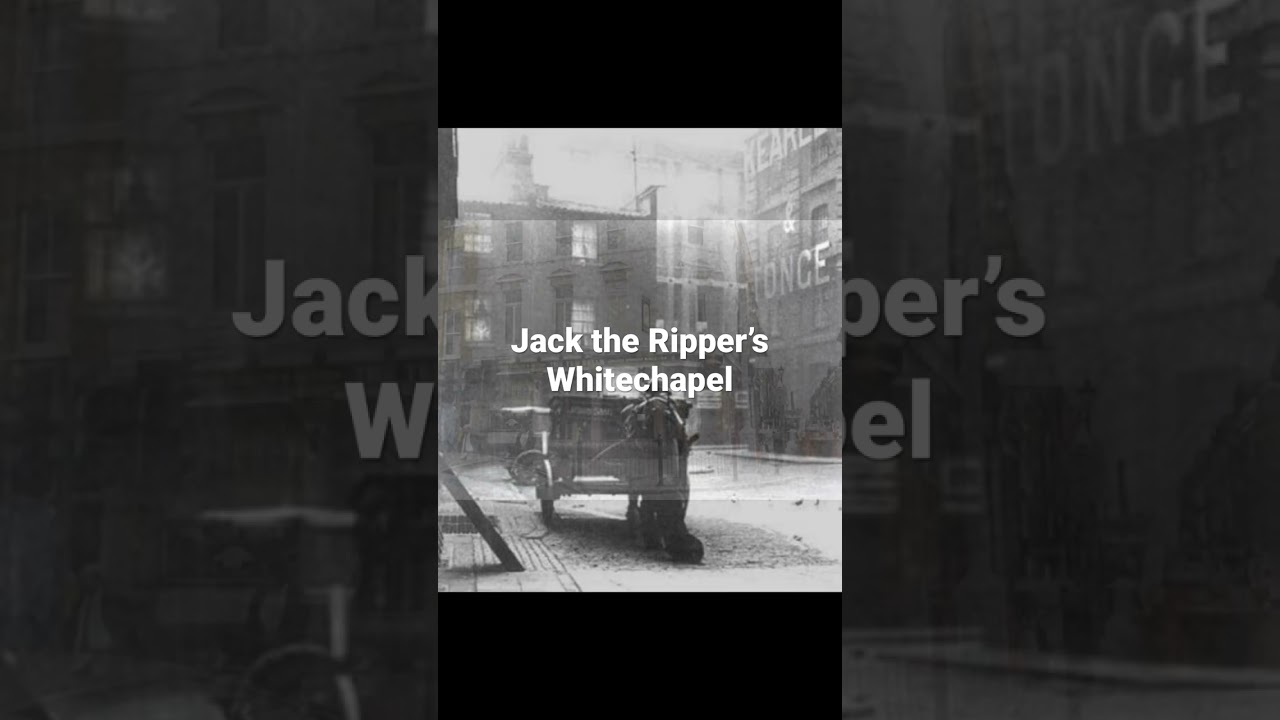 Jack the Ripper&rsquo;s Whitechapel London of 1888