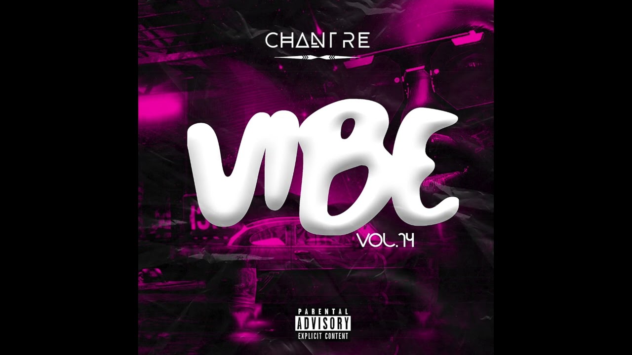 Vibe Vol. 14 - Chantre | Afro House | Afro Tech | House