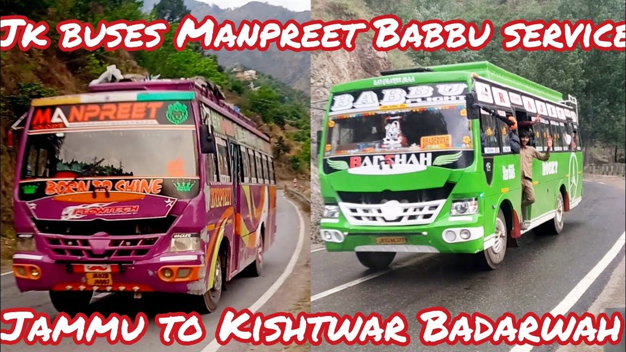Jk buses Manpreet Jammu to Kishtwar Babbu Jammu to Badarwah Area