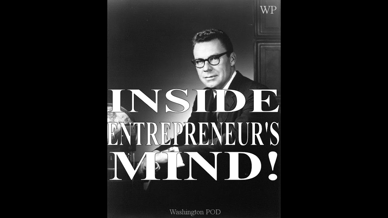 EARL NIGHTINGALE : Inside Entrepreneur's Mind !