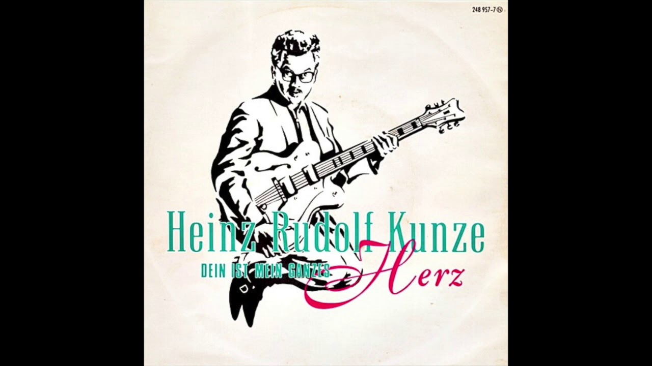 Heinz Rudolf Kunze - Dein ist mein ganzes Herz (Original 1985 Extended Version)