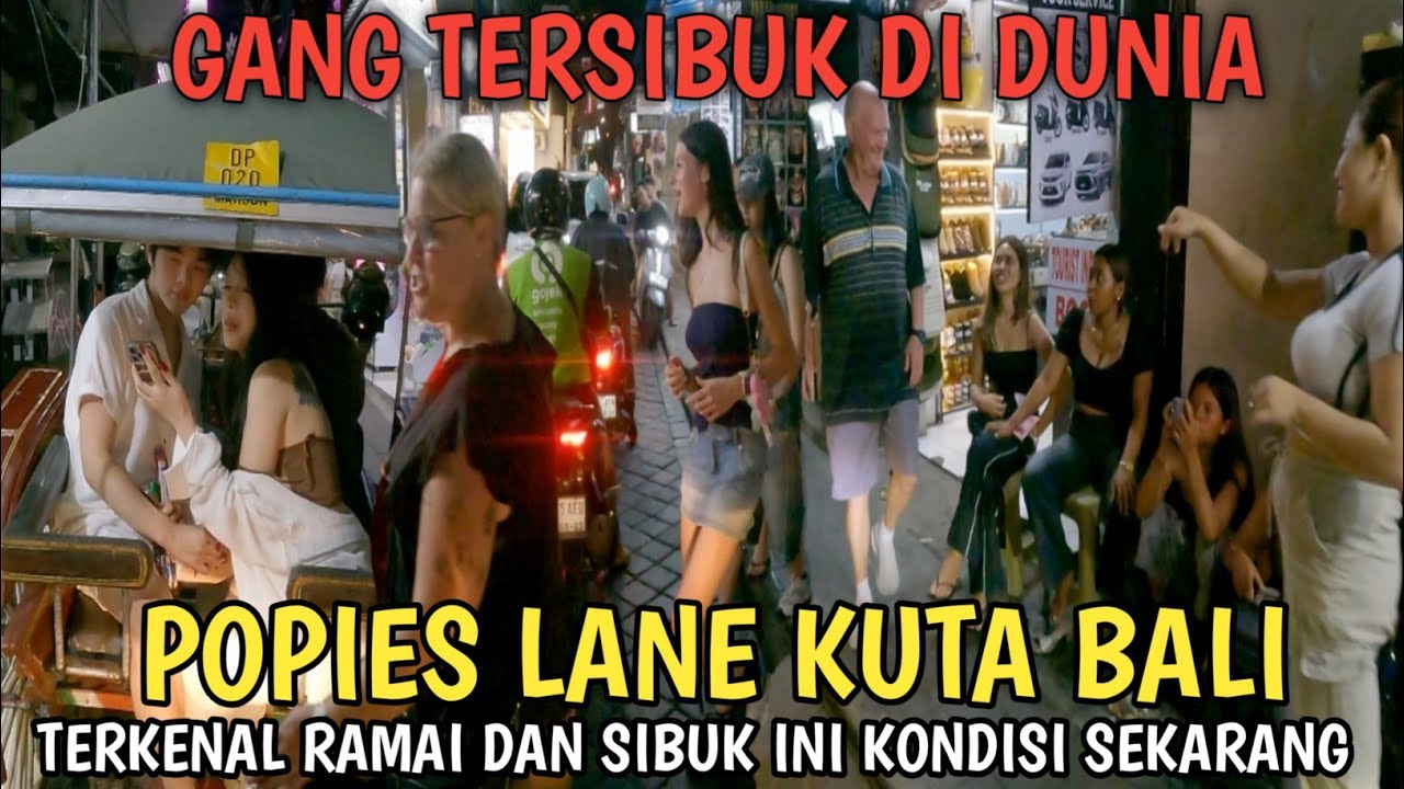The fate of the most famous alley in the world | Popies Lane Kuta Bali | Bali today