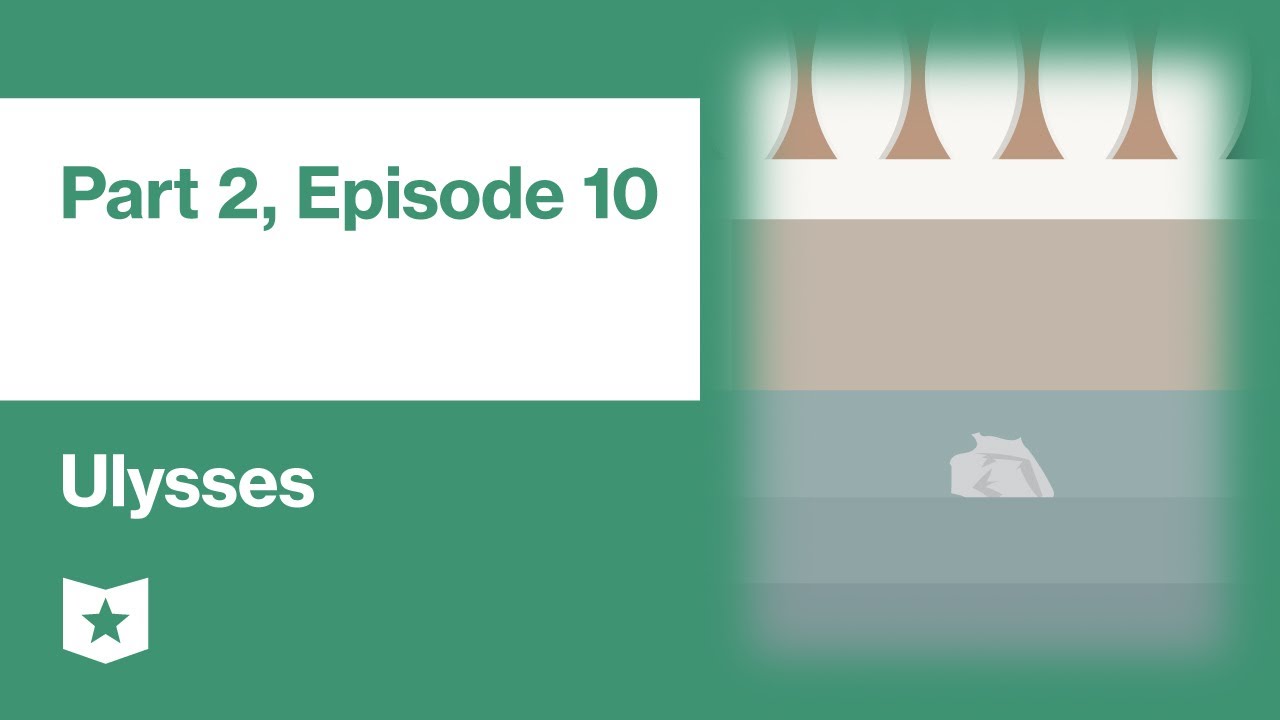 Ulysses by James Joyce | Part 2, Episode 10: The Odyssey (Wandering Rocks)