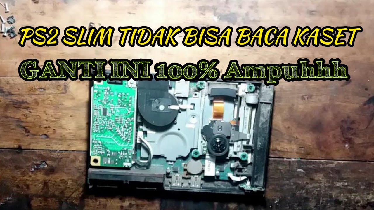 Tutor #97 | Cara Mengatasi Ps2 Slim Tidak Bisa Baca Kaset
