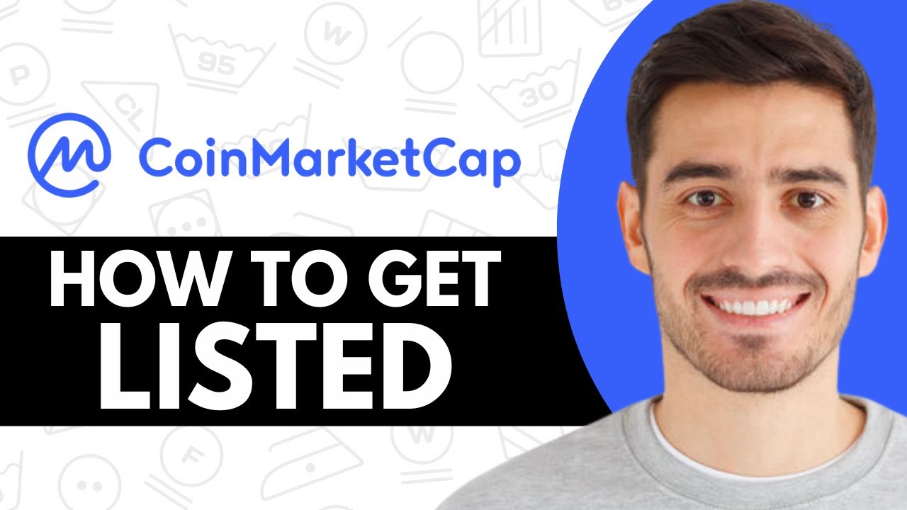 How to Get Listed on CoinMarketCap - Step by Step