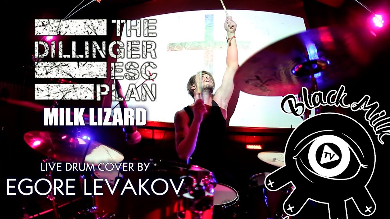 The Dillinger Escape Plan - Milk Lizard (Egore Levakov drum cover live in SPB)