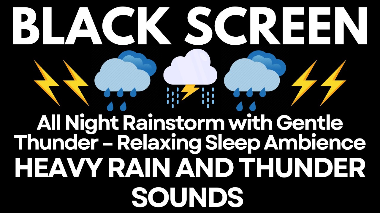 All Night Rainstorm with Gentle Thunder – Relaxing Sleep Ambience | Beat Insomnia - No Ads