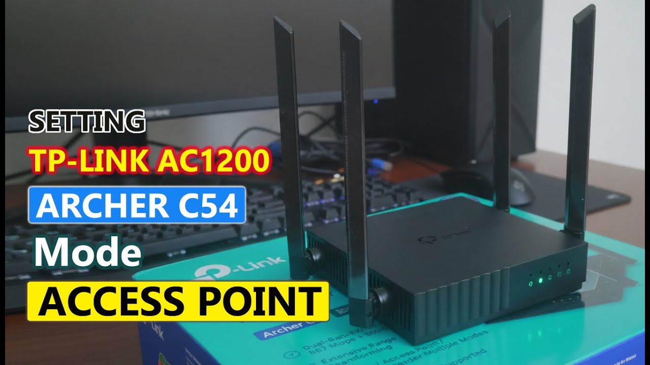SETTING TP-LINK ARCHER C54 MODE ACCESS POINT - STEP by STEP #tplink #archerc54