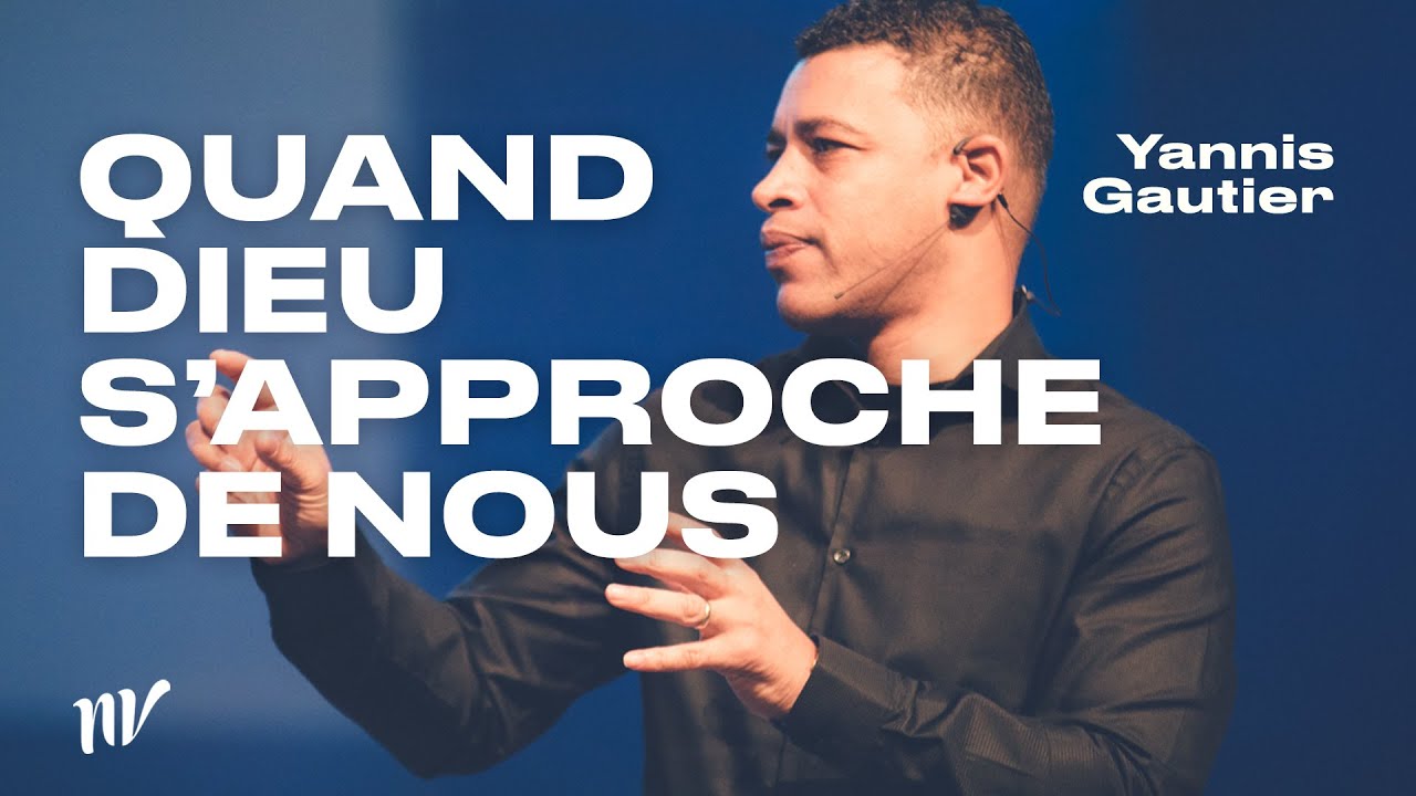 Quand Dieu s'approche de nous | Témoignage de l'évangéliste Yannis Gautier