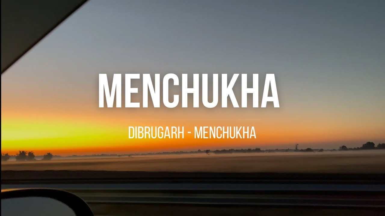 Mechuka Series | Day 1 | Dibrugarh &rarr; mechuka ✨