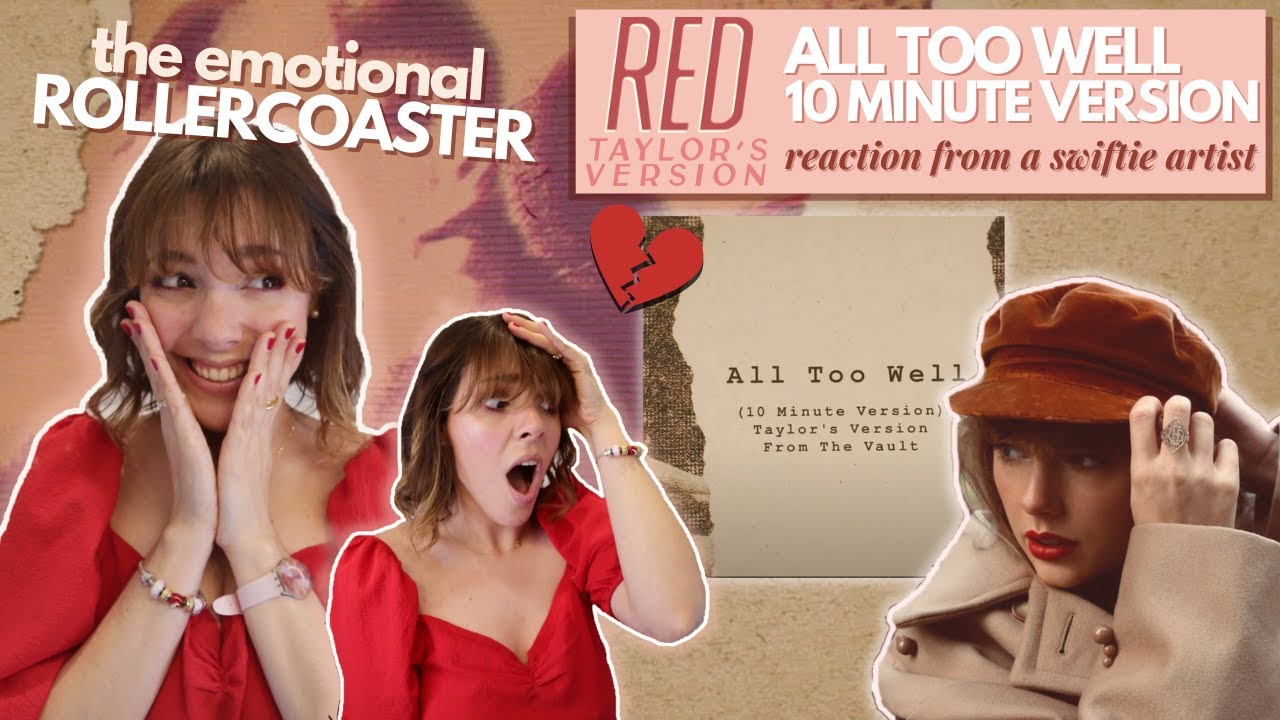swiftie singer reacts to All Too Well 10 Minute Version by Taylor Swift