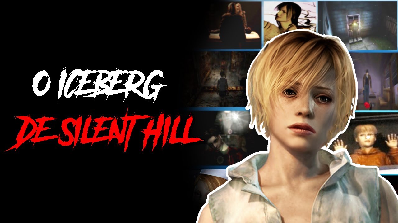 O ICEBERG DE SILENT HILL