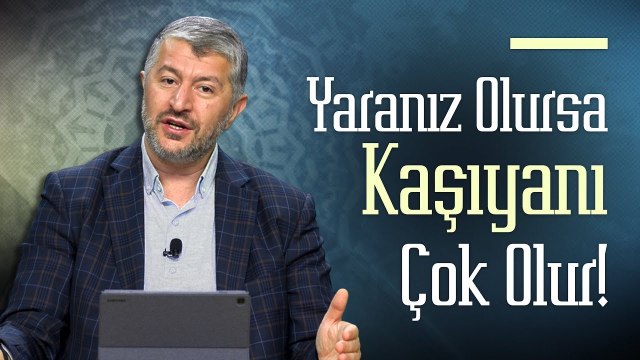 Yaranız Olursa Kaşıyanı Çok Olur! | Muhammed Emin Yıldırım