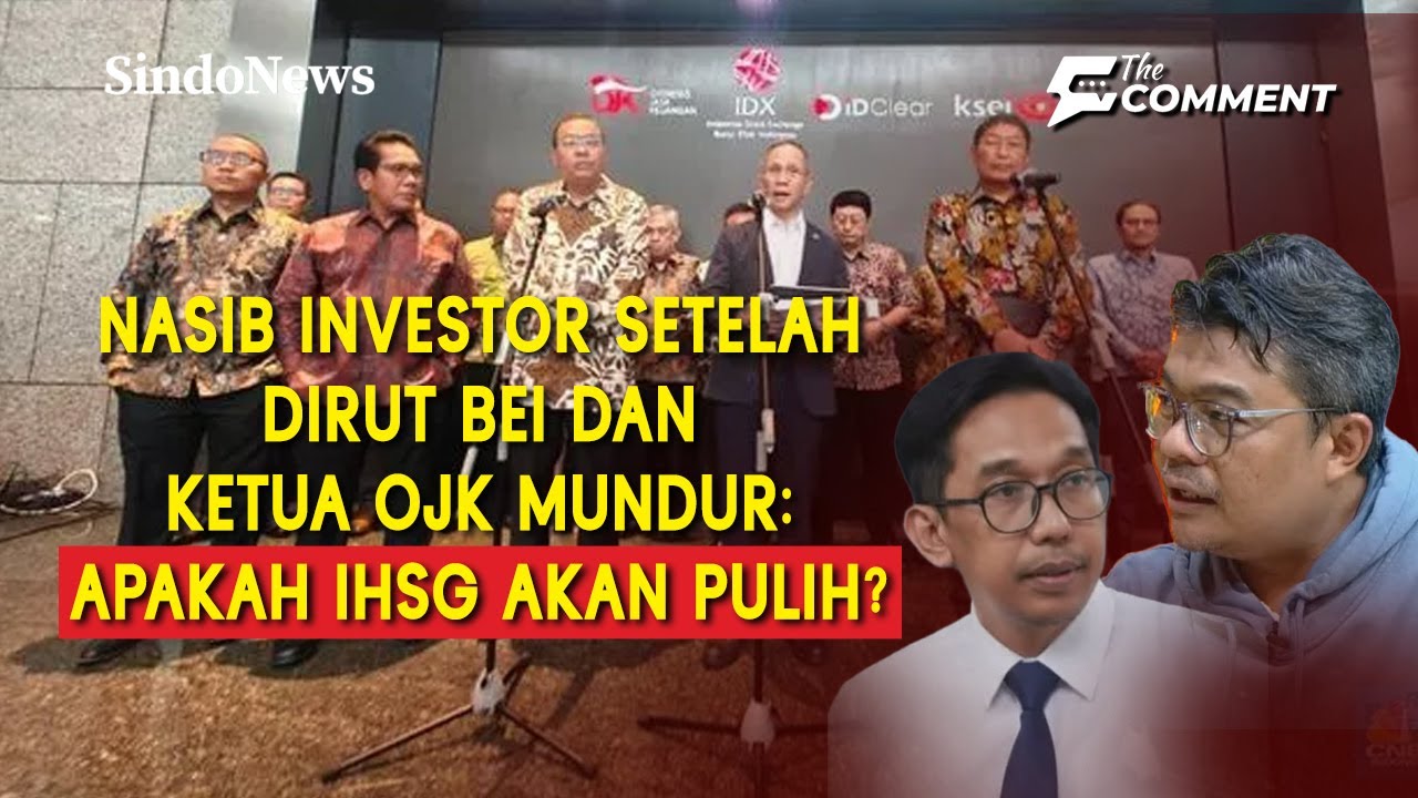 Nasib Investor Setelah Dirut BEI Mundur, Apakah IHSG Akan Pulih? | The Comment | 31/01