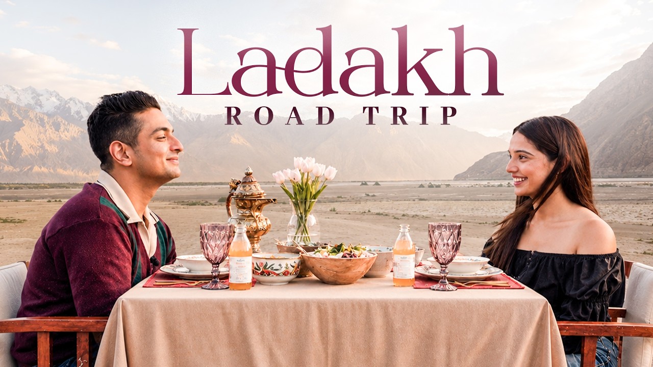 Romantic Ladakh Road Trip - Vlog