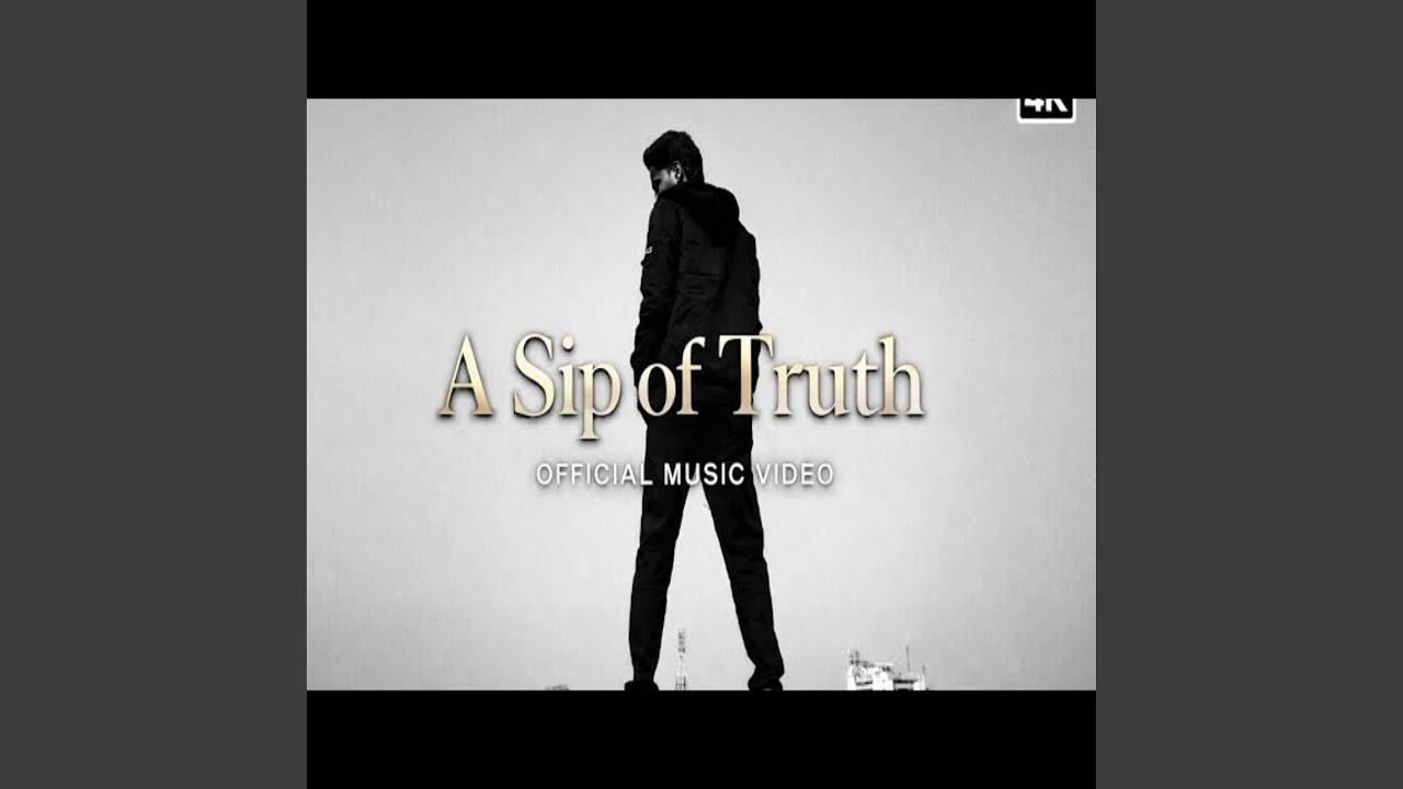 A Sip Of Truth
