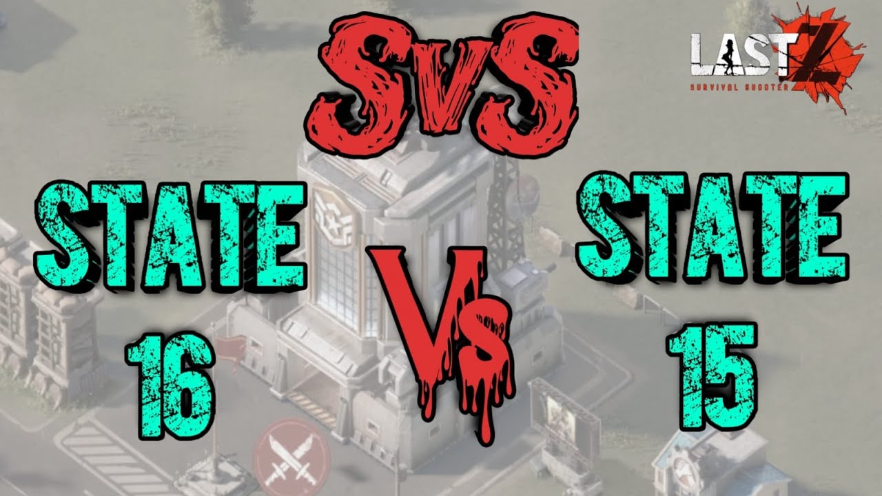 State Rule S15 Vs S16 - Last Z Survival Shooter Gameplay no Commentary part 50