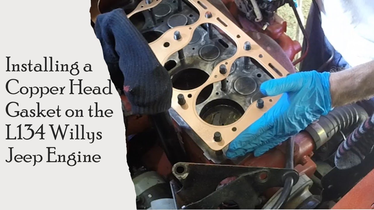 Installing a Best Copper Head Gasket on a L134 Willys Jeep Engine - (Copperhead)