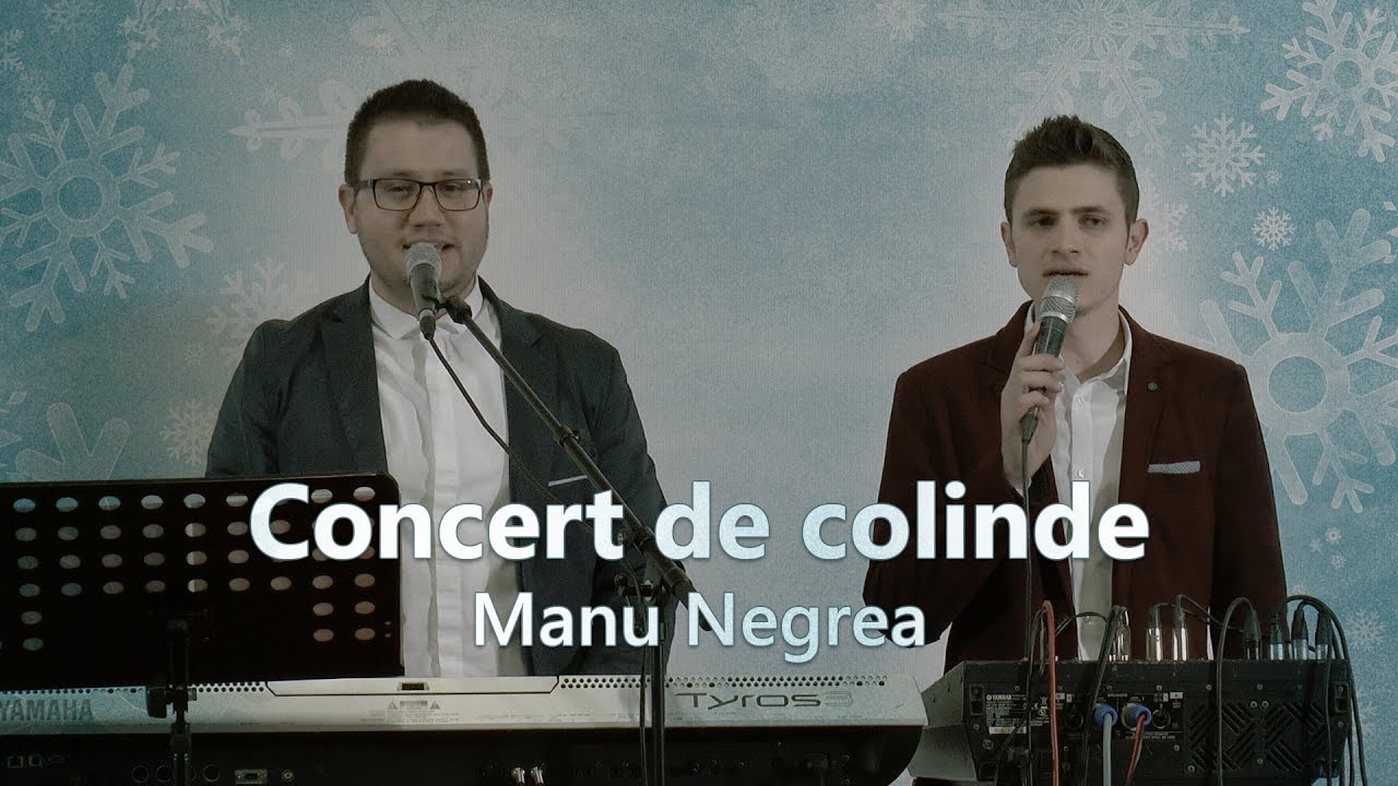 Concert de colinde Manu Negrea 2016