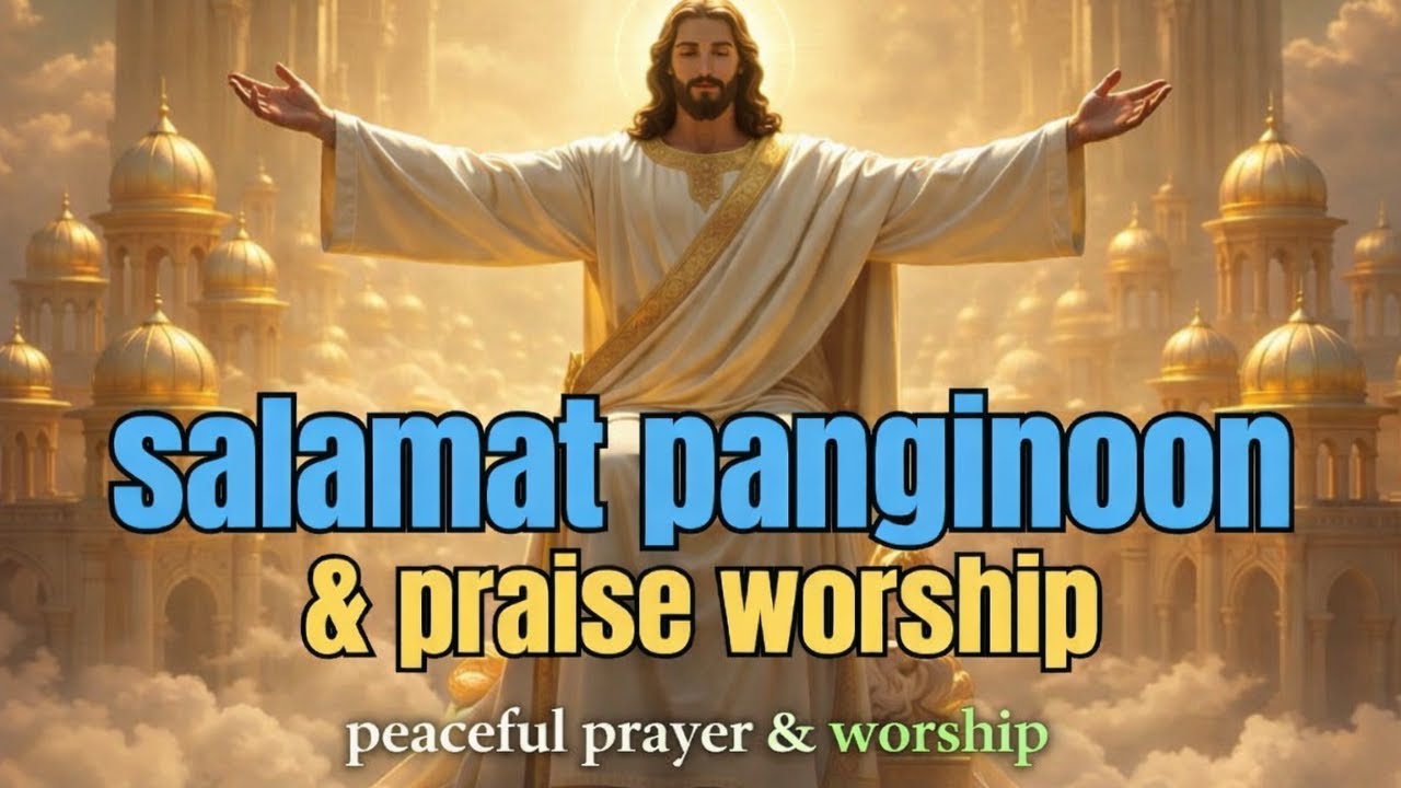 Peaceful Christian Worship tagalog -salamat panginoon- Songs to Pray, Rest & Feel God’s Presence