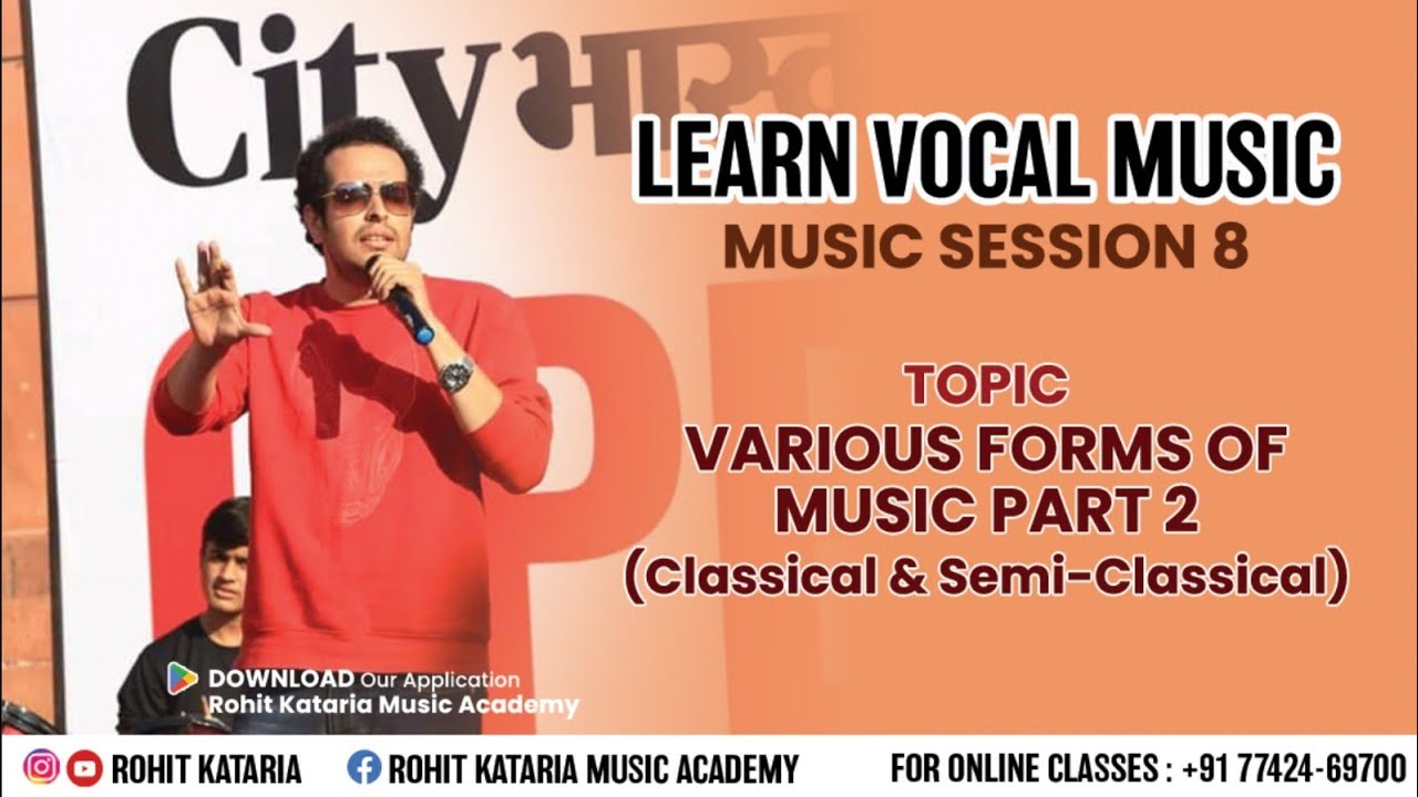 Music Session 8|Various Forms of Music Part 2| गीत के प्रकार भाग 2  |Tarana|Chaturang|Raagmala|#8