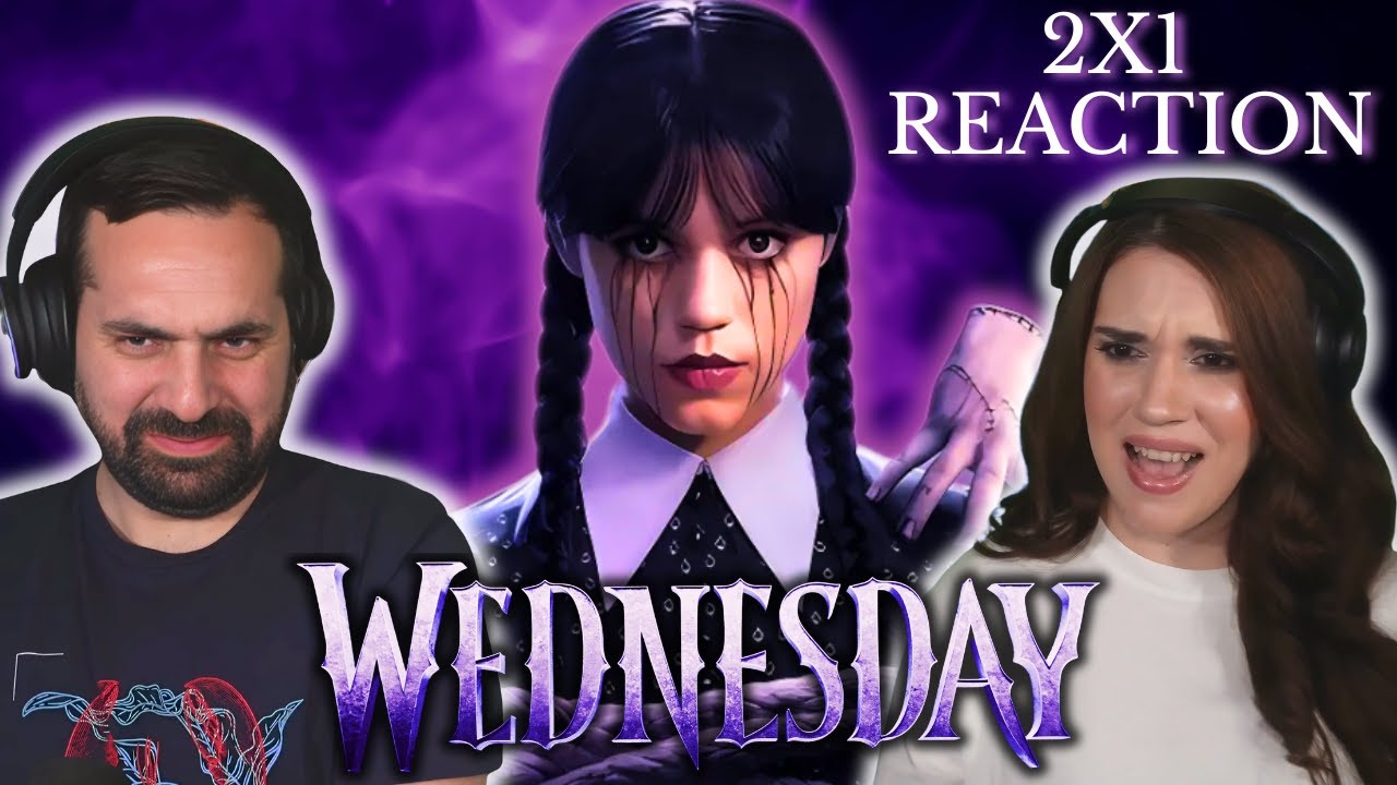 WEDNESDAY SEASON 2 EPISODE 1 REACTION | Jenna Ortega | Netflix