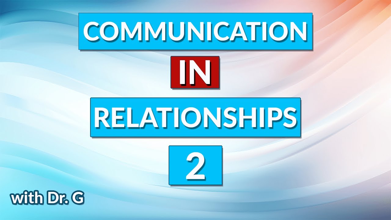 Intimate Communication Part 2 | Effective Dialogue of Intimacy Overview