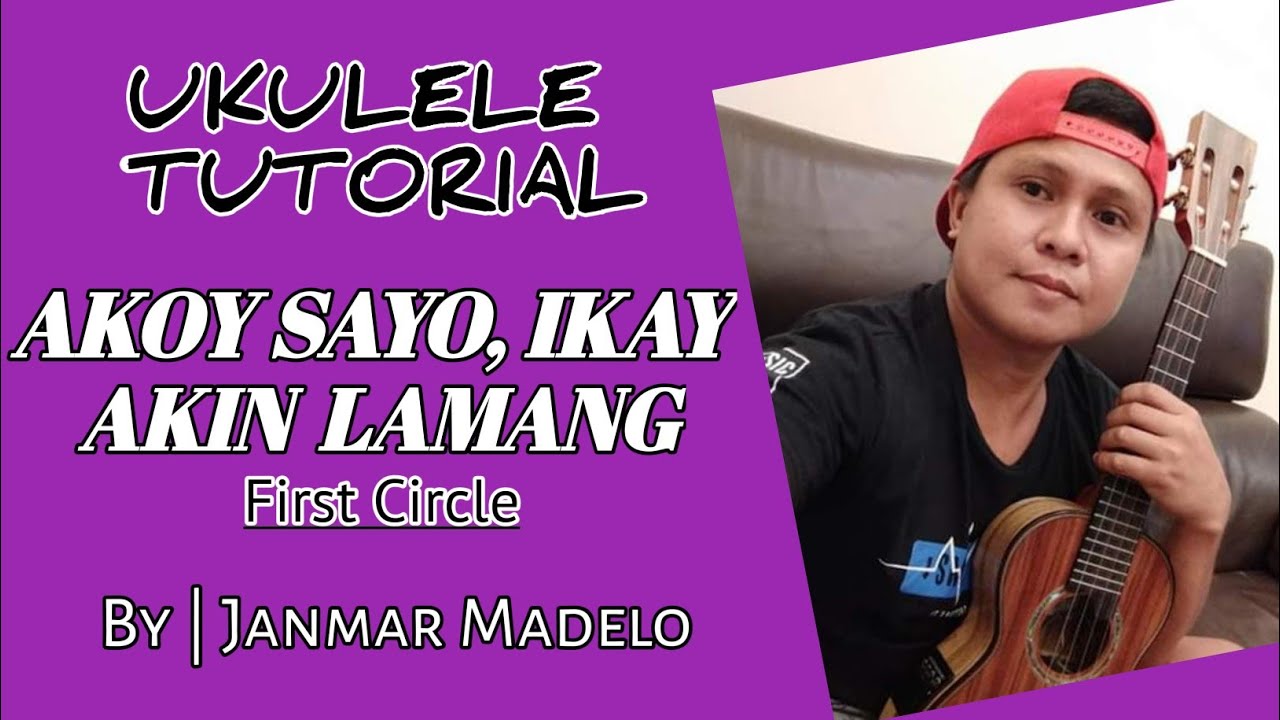 Akoy sayo ,ikay akin lamang by First Circle | Ukulele tutorial