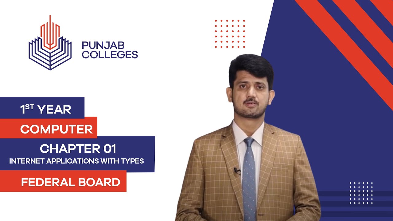 PGC Lectures-Inter Part 1-Fedreal Board-Computer-Chapter 1-Internet Applications With Types