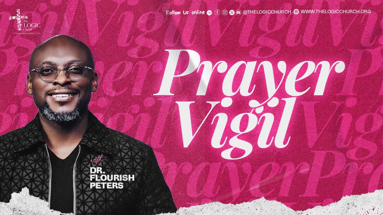 Prayer Vigil | The LOGIC Church Lagos Island | 7th March 2025