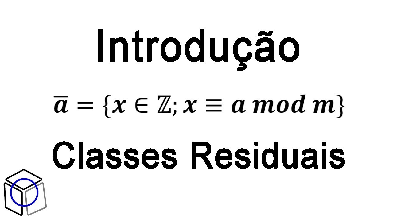 Aula 01 Classes Residuais Módulo m Conjunto a barra
