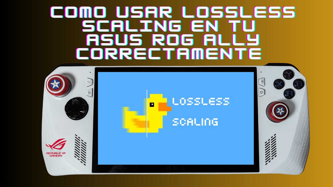 🎮 Como descargar y usar correctamente LOSSLESS SCALING en tus juegos desde la ASUS ROG ALLY 😏
