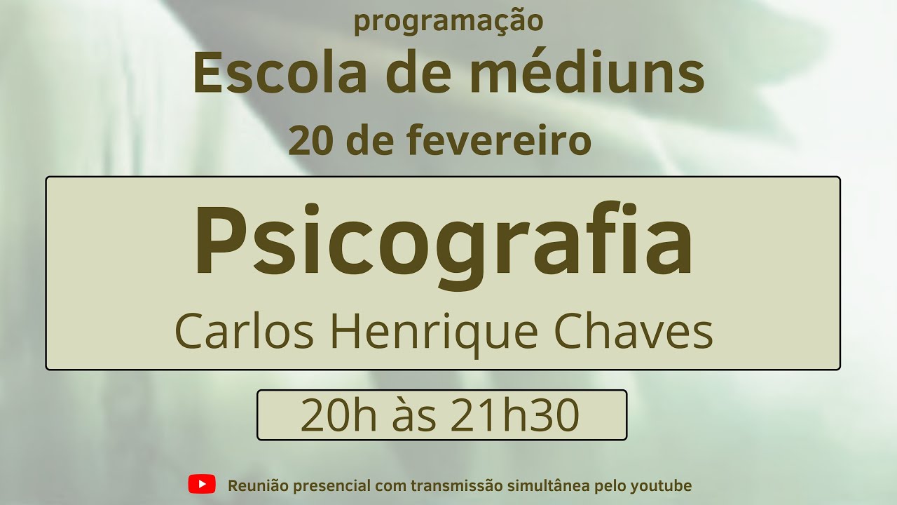 Escola de Médiuns - 20/02/2026 - 20h