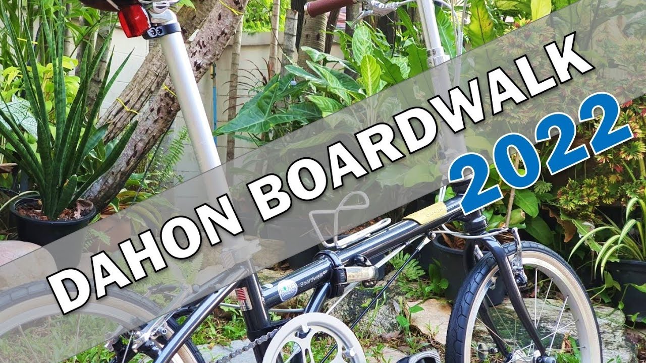 วันนี้ที่รอคอย Dahon Boardwalk 2022!!!!!