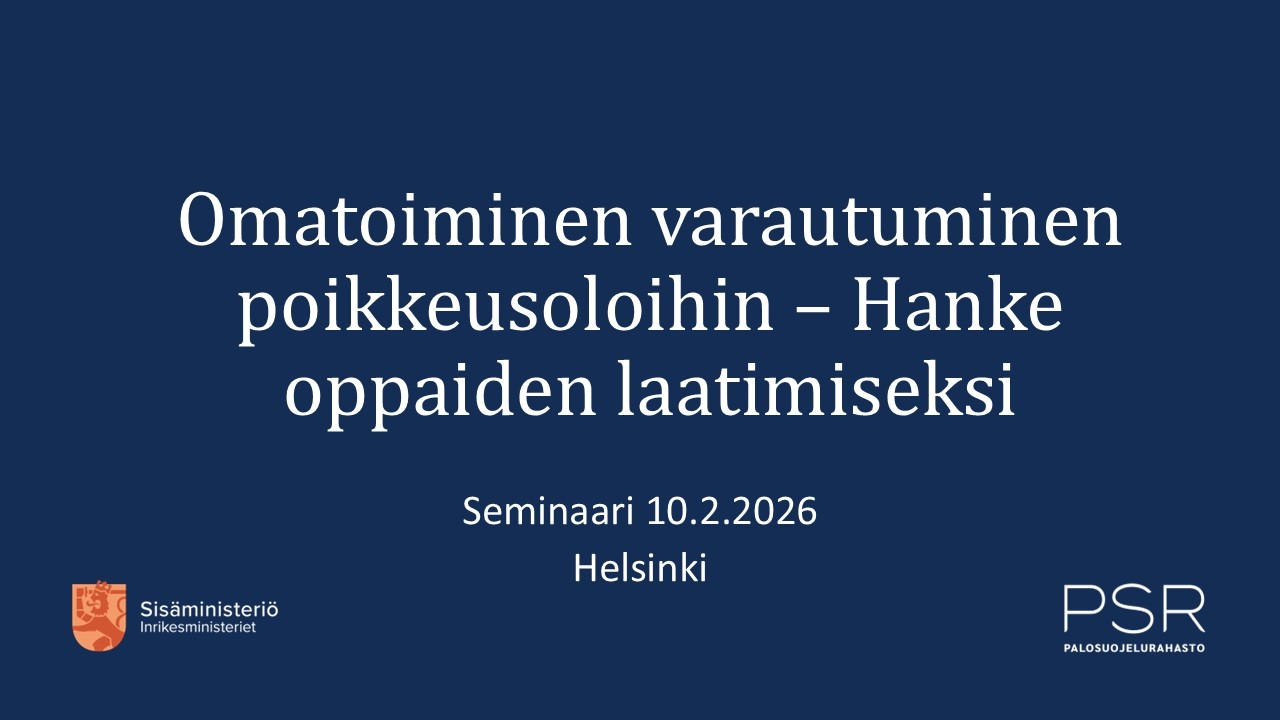 Omatoiminen varautuminen poikkeusoloihin -hankkeen seminaari 10.2.2026