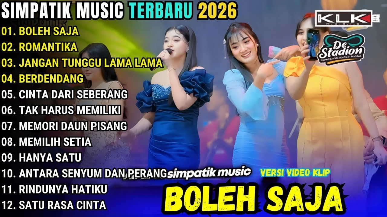 BOLEH SAJA - ROMATIKA - JANGAN TUNGGU LAMA LAMA _ ALL ARTIS SIMPATIK MUSIC ALBUM TEBARU 2025