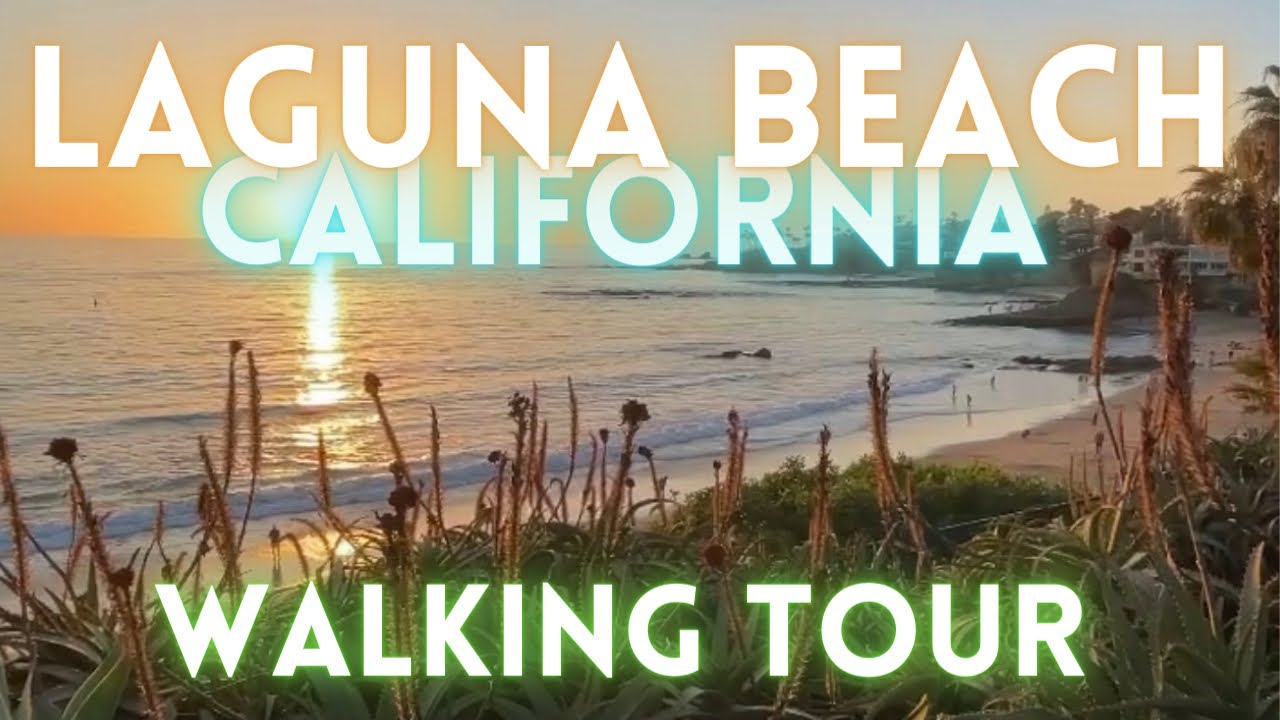 Laguna Beach California Tour 4K