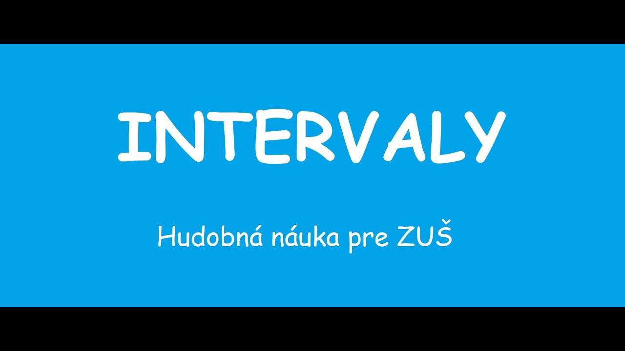 Intervaly - Hudobná náuka pre žiakov ZUŠ